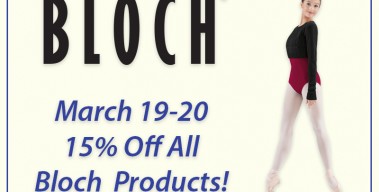 Bloch Weekend March 19-20 – 15% Off!