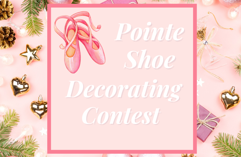 2022 Pointe Shoe Decorating Contest